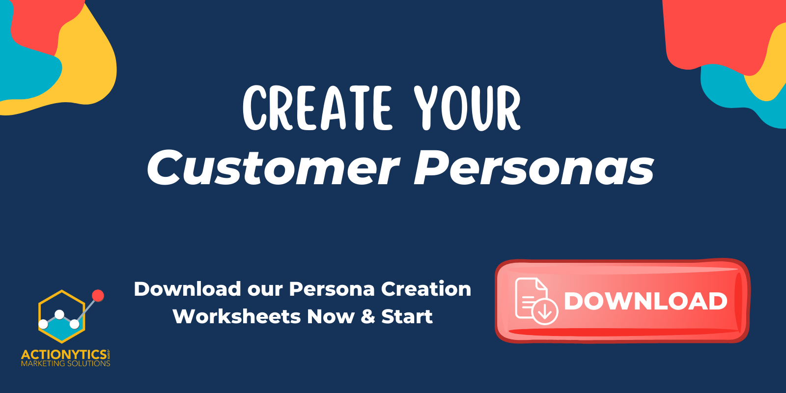 Free Worksheet: Easily create customer personas